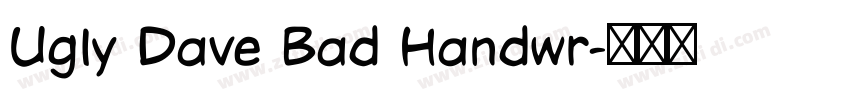 Ugly Dave Bad Handwr字体转换